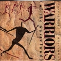 Warriors (Of The Wasteland)